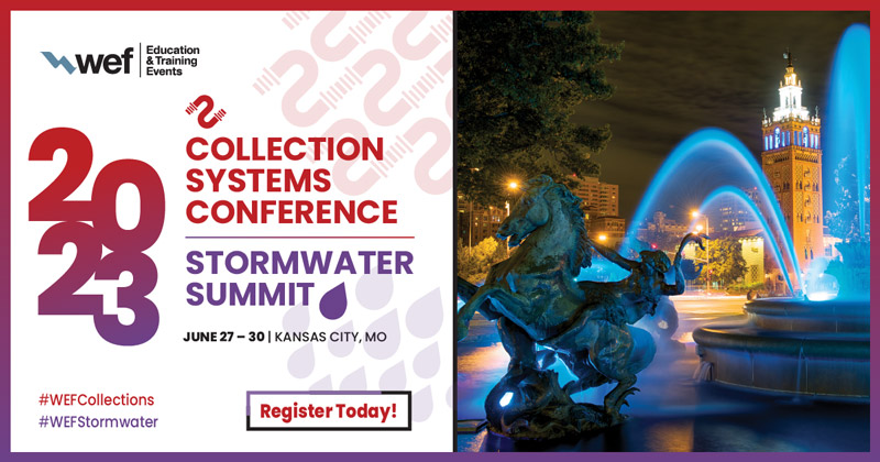 WEF 2023 Collection Systems Conference & Stormwater Summit